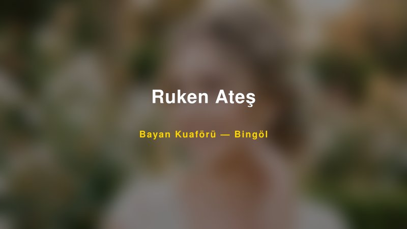 Ruken Ateş — Bingöl Kır Düğünü Mekanı Rehberi